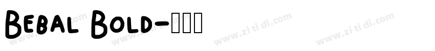 Bebal Bold字体转换